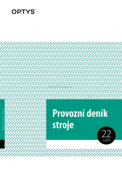 Provozní deník stroje A4, 22 listů